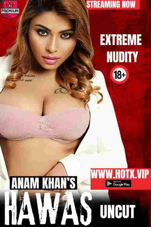 Hawas HotX (2024) S01 Ep01 Hindi  Full Movie Watch Online HD Free Download