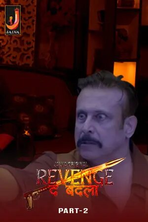 Revenge the Badla Jalva  (2024) Part 02 Hindi  Full Movie Watch Online HD Free Download