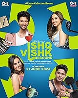 Ishq Vishk Rebound (2024) Hindi Full Movie Watch Online HD Free Download