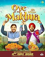 Oye Makhna (2022) Punjabi Full Movie Watch Online HD Free Download