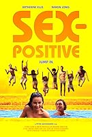 Sex-Positive (2024) English Full Movie Watch Online HD Free Download